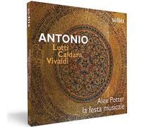 Alex Potter – ANTONIO : Lotti, Caldara, Vivaldi – NAXOS