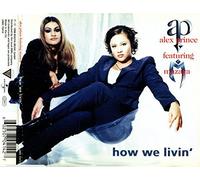 Alex Prince Feat Mazaya - How We Livin'.(Remixes)