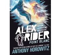 Anthony Horowitz – Point Blanc (Alex Rider) – Édition 15e anniversaire – Poche