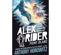 Alex Rider 02 : Point Blanc.
