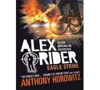 Alex rider 04: eagle strike. 15th anniversary edition - Anthony Horowitz - Walker Books Libri - Poche - Livre