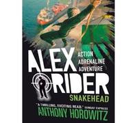 Alex rider 07: snakehead. 15th anniversary edition Anthony Horowitz (Auteur)
