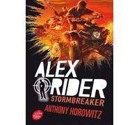 Alex Rider - Tome 1 - Stormbreaker (Coll.Réf.) - Version sans jaquette - Anthony Horowitz - Ldp Jeunesse - Poche - Roman junior dès 9 ans
