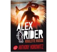 Alex Rider - Tome 10 - Roulette Russe - Anthony Horowitz - Ldp Jeunesse - Poche - Roman junior dès 9 ans