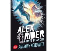 Alex Rider - Tome 2 - Pointe Blanche
