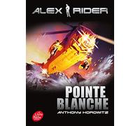 Alex Rider - Tome 2 - Pointe Blanche