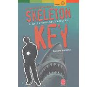 Les Aventures D'alex Rider - Tome 3 - Skeleton Key, L'île De Tous Les Dangers
