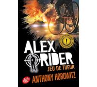 Alex Rider Tome 4 - Jeu De Tueur