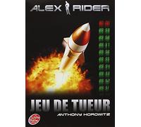 Alex Rider - Tome 4 - Jeu De Tueur