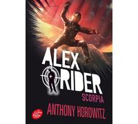 Alex Rider - Tome 5 - Scorpia - Anthony Horowitz - Ldp Jeunesse - Poche - Roman junior dès 9 ans