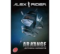 Alex Rider, tome 6 : Arkange