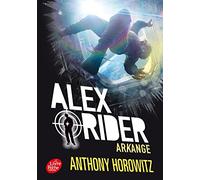 Alex Rider - Tome 6 - Arkange