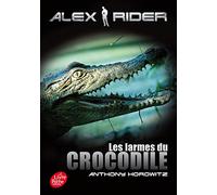 Alex Rider - Tome 8 - Les larmes du crocodile