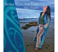 ALEX SHAPIRO Notes from the Ke (CD)
