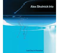 Alex Skolnick Trio Last Day in Paradise (Vinyl) 12" Album Coloured Vinyl