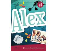 Alex - Surmonter l'anxiété à l'adolescence
