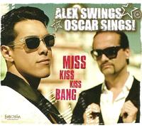 Alex Swings Oscar Sings - Germany Entry Eurovision Song Contest 2009 (CD Single Alex Swings Oscar Sings, 2 Tracks)