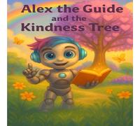 Alex the Guide and the Kindness Tree
