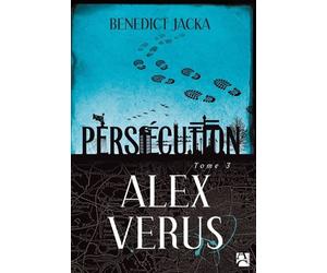 Alex Verus Persécution - Benedict Jacka - Anne Carriere Eds - broché - Roman adolescent dès 13 ans