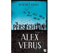 Alex Verus - Tome 3 - Persécution