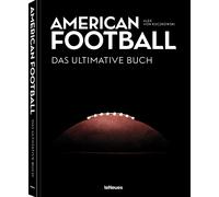 Alex von Kuczkow American Football - Das ultimative Buch: The Ultimate B (Relié)