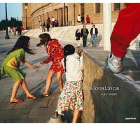 Alex Webb: Dislocations