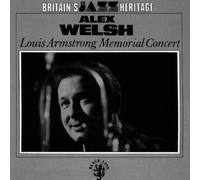 Alex Welsh - Louis Armstrong Memorial. [Import]