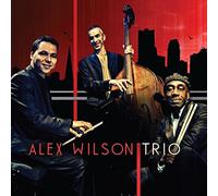 Alex Wilson Trio – Alex Wilson Trio