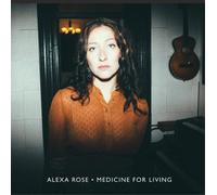 Alexa Rose – Medicine for Living – Vinyle 12" Album