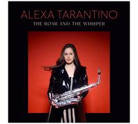 Alexa Tarantino – The Roar and the Whisper – CD