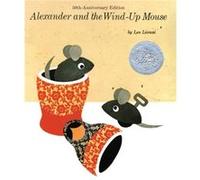 Alexander and the WindUp Mouse by Leo Lionni Hardcover Book Leo Lionni (Auteur)