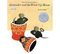 Alexander and the WindUp Mouse by Leo Lionni Leo Lionni (Auteur)