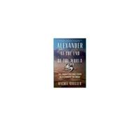 Alexander At The End Of The World