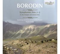 Alexander Borodin – Symphonies 1, 2 et 3 : Dans les steppes de l'Asie centrale – CD