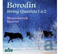 Quatuor Chostakovich – Borodine : Quatuors à cordes 1 & 2 – Alto