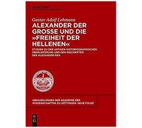 Alexander Der Große Und Die "Freiheit Der Hellenen