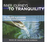 Alexander, Dr Arlene - Inner Journeys to Tranquility: Guided Meditation