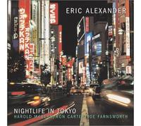 Alexander, Eric - Nightlife in Tokyo