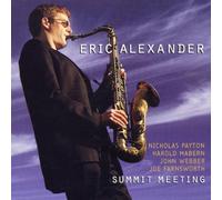 Alexander,Eric - Summit Meeting [Import]