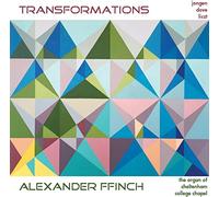 Alexander Ffinch - Alexander Ffinch: Transformation