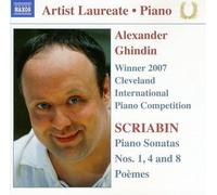 Alexander Ghindin - Alexandre scriabine sonates pour piano n°1, 4 et 8