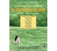 Alexander Gretchaninoff - On The Green Meadow / Recueil + Cd
