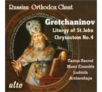 Alexander Gretchaninov Gretchaninov: Liturgy of St. John Chrysostom No. 4 (CD)