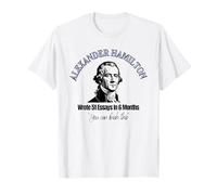 Alexander Hamilton a écrit 51 essais en 6 Mois Vintage T-Shirt