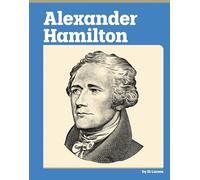 Alexander Hamilton (American Revolution Biographies)