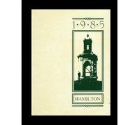 Alexander Hamilton High School - 1985 Yearbook | Official Classmates® Premium Reprint | Authentic Archival Edition | Softcover