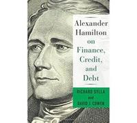 Alexander Hamilton on Finance, Credit, and Debt - [Version Originale] Inconnu (Auteur)