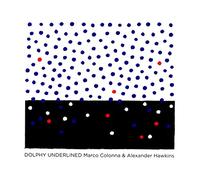 Alexander Hawkins - Dolphy Underlined [Import]