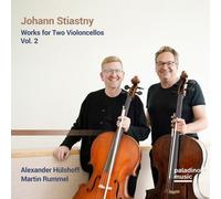 Alexander Hülshoff & Martin Rummel - Johann Stiastny: Works For Two Violoncellos Vol.2 [Compact Discs]