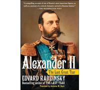 Alexander II: The Last Great Tsar – Simon & Schuster